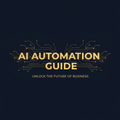 AI Automation Guide