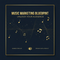 Music Marketing Blueprint